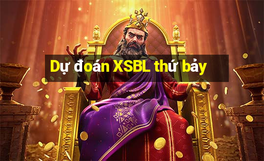 Dự đoán XSBL thứ bảy