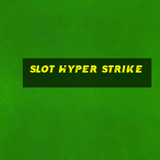 slot hyper strike