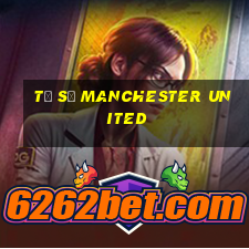 tỷ số manchester united