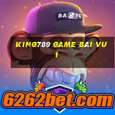 King789 Game Bài Vui