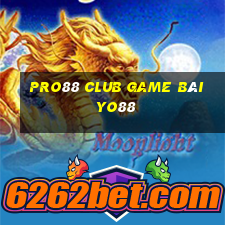 Pro88 Club Game Bài Yo88