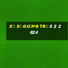 xổ số quảng trị 8 2 2024