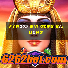 Fan365 Win Game Bài Liêng