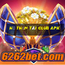 hũ thần tài club apk