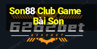 Son88 Club Game Bài Son