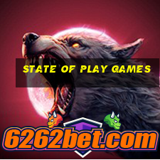 state of play games