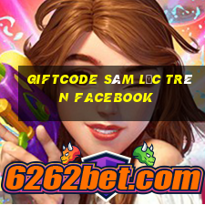 giftcode sâm lốc trên facebook