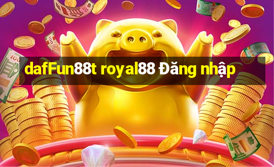 dafFun88t royal88 Đăng nhập