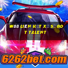 W88 Liên kết xổ số Got Talent