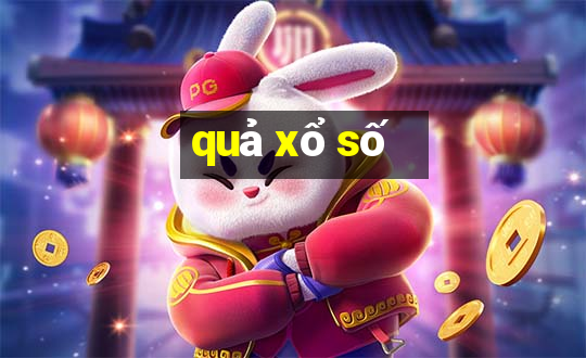 quả xổ số