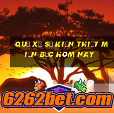 quả xổ số kiến thiết miền bắc hôm nay