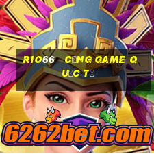 rio66   cổng game quốc tế