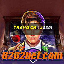 Trang Chủ J8801