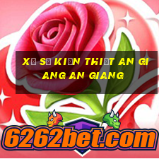 xổ số kiến thiết an giang an giang