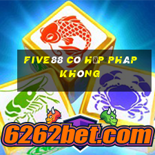 five88 có hợp pháp không