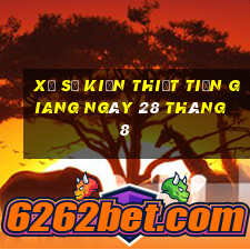 xổ số kiến thiết tiền giang ngày 28 tháng 8