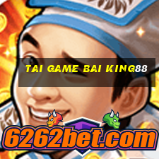 tai game bai king88