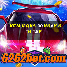 xem kqxs 30 ngày gần đây