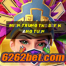 miền trung thứ bảy hàng tuần