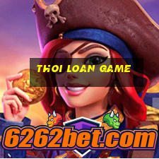 thoi loan game