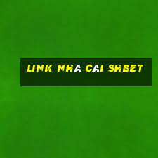 link nhà cái shbet