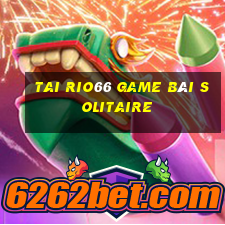 Tai Rio66 Game Bài Solitaire