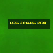 lesh english club