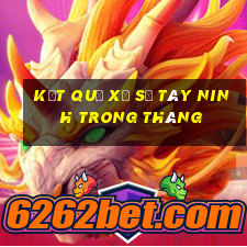 kết quả xổ số tây ninh trong tháng