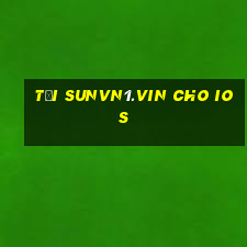 tải sunvn1.vin cho ios