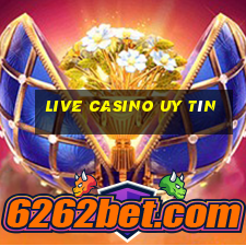 Live casino uy tín