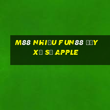 M88 Nhiều Fun88 đầy xổ số Apple