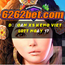 Dự đoán XS Keno Vietlott ngày 17