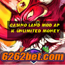 casino land mod apk unlimited money