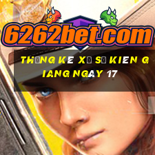 Thống kê Xổ Số kiên giang ngày 17