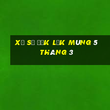 xổ số đắk lắk mùng 5 tháng 3