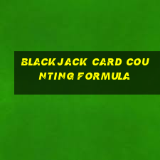 blackjack card counting formula