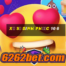 xổ số bình phước 10 6