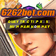 quay trực tiếp xổ số miền nam hôm nay