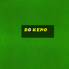 dò keno