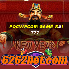 Pocvipcom Game Bài 777