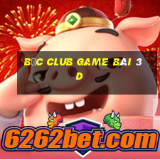 Bốc Club Game Bài 3D