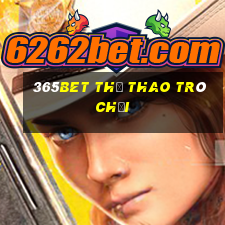 365bet thể thao trò chơi