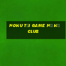 nohu tải game nổ hũ club