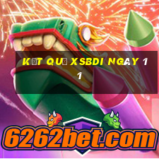 kết quả XSBDI ngày 11