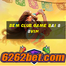 Bem Club Game Bài 88Vin