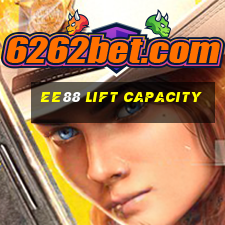 ee88 lift capacity