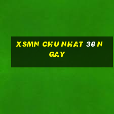 xsmn chu nhat 30 ngay