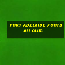 port adelaide football club