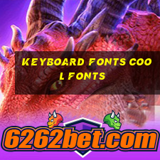 keyboard fonts cool fonts