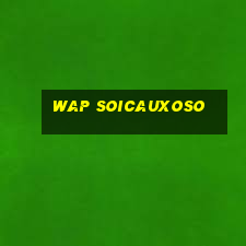 wap soicauxoso